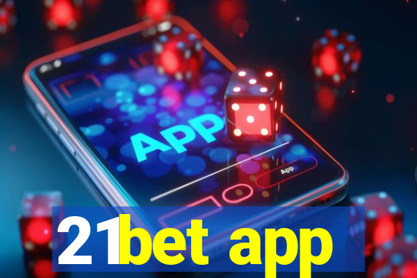 21bet app